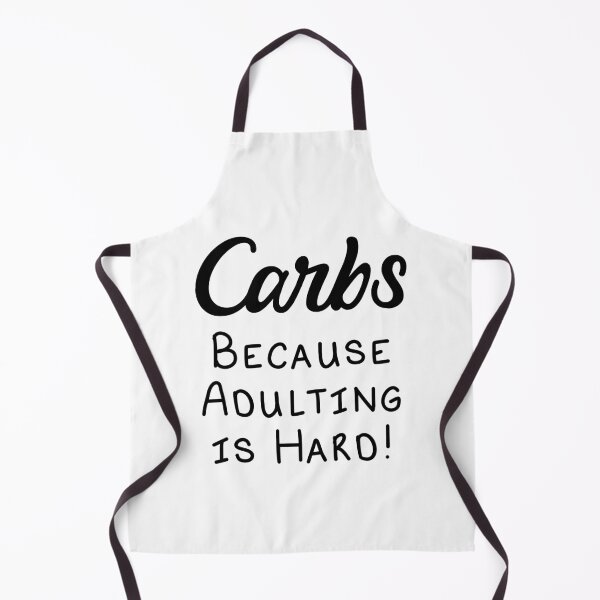 Item preview, Carbs Because Adulting is Hard! designed and sold by LovenLaughter.