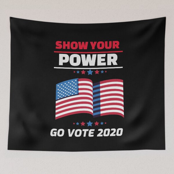 Item preview,  SHOW YOUR POWER - GO VOTE 2020 designed and sold by WordsmithNerd.