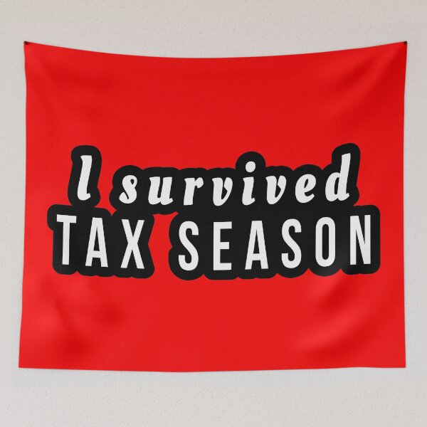 Item preview, I survived tax season funny accounting quote designed and sold by clewzo.