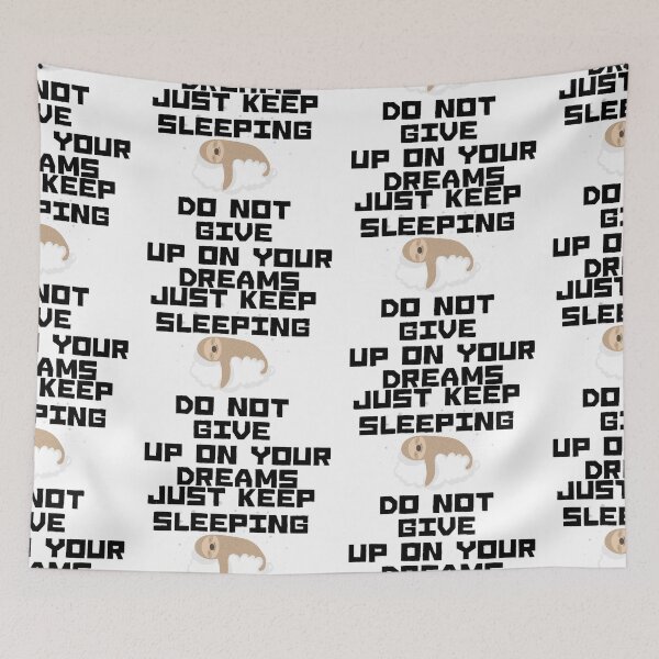 Item preview, Don't Give Up On Your Dreams designed and sold by WorldPrintTees.