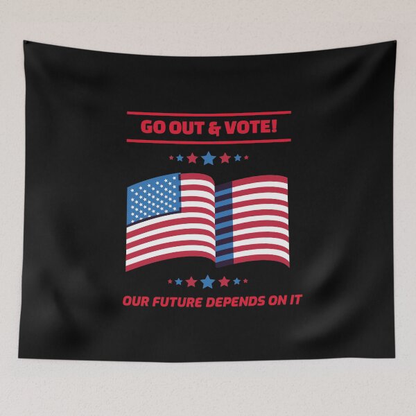 Item preview, GO OUT AND VOTE - OUR FUTURE DEPEND ON IT designed and sold by WordsmithNerd.
