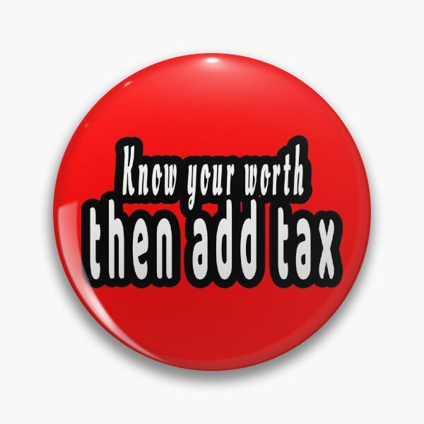 Item preview, Know your worth thena add tex funny accounting quote designed and sold by clewzo.