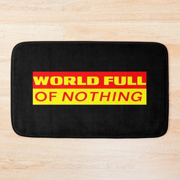 Item preview, World Full of Nothing designed and sold by DepecheRecoil.