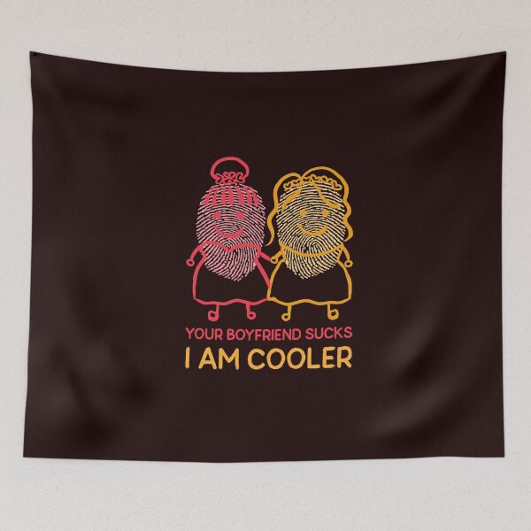Item preview, Your Boyfriend Sucks I Am Cooler designed and sold by Elena's Shop.