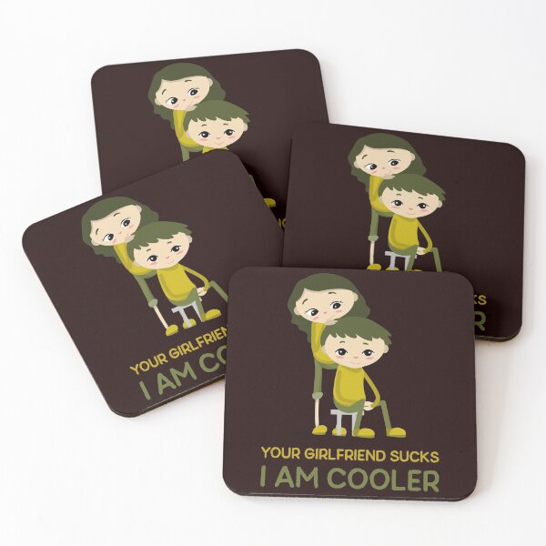 Item preview, Your Girlfriend Sucks I Am Cooler designed and sold by Elena's Shop.