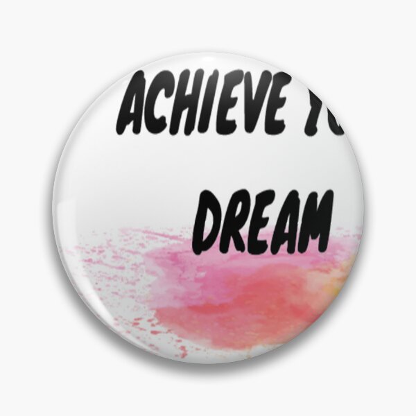 Item preview, Achieve your dream designed and sold by Pethdesign95.