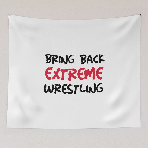 Item preview, Bring back extreme wrestling designed and sold by jrenderos.
