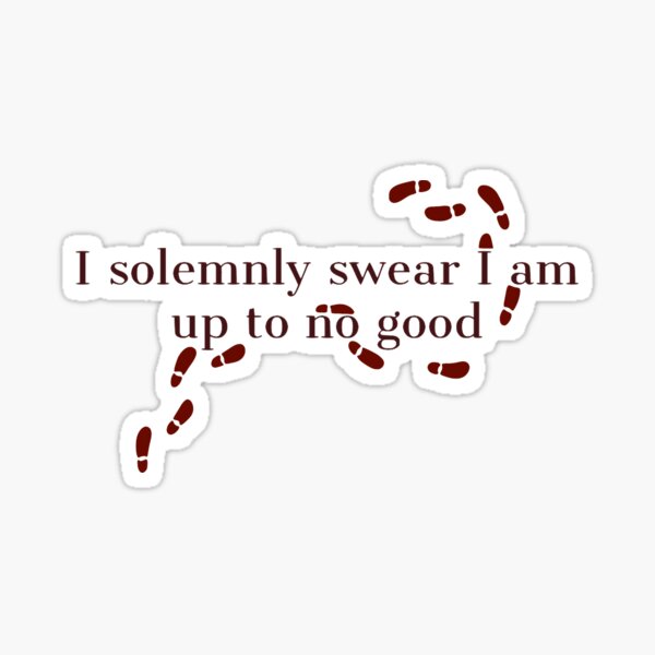 solemnly swear Sticker