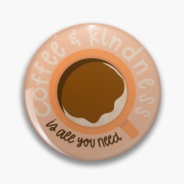 Item preview, Coffee & Kindness Is All You Need designed and sold by Allison Manson.