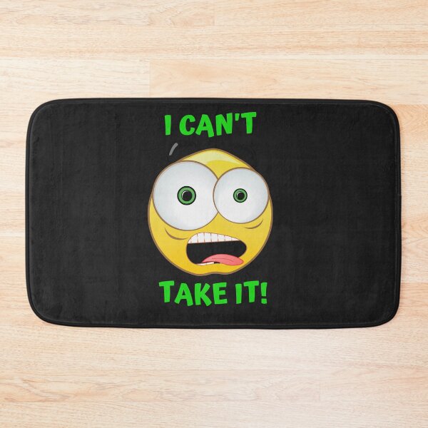 Item preview, I CAN'T TAKE IT designed and sold by jreiter57.
