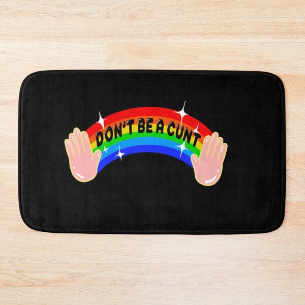 Item preview, Don’t be a cunt designed and sold by NomiBee.