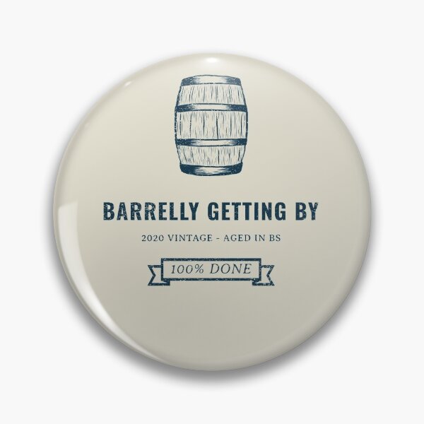 Item preview, Barrelly Getting By designed and sold by More-Us-Please.