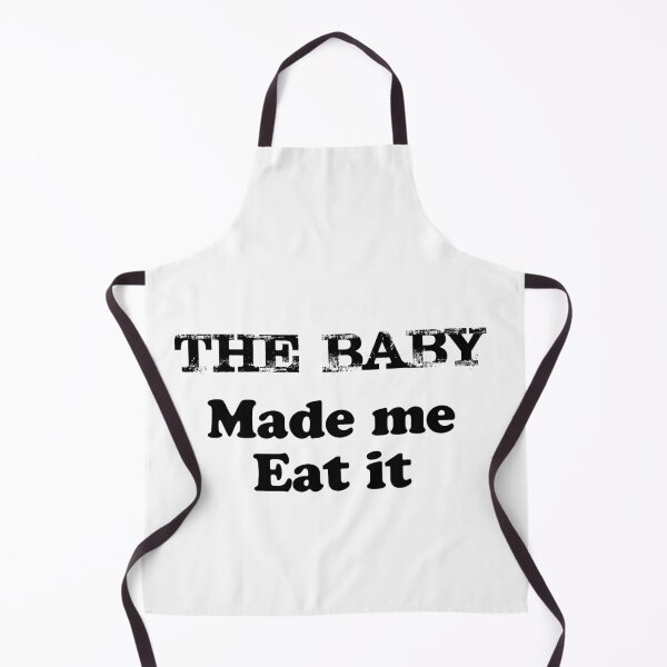 Item preview, The Baby Made me Eat it designed and sold by randomorder.