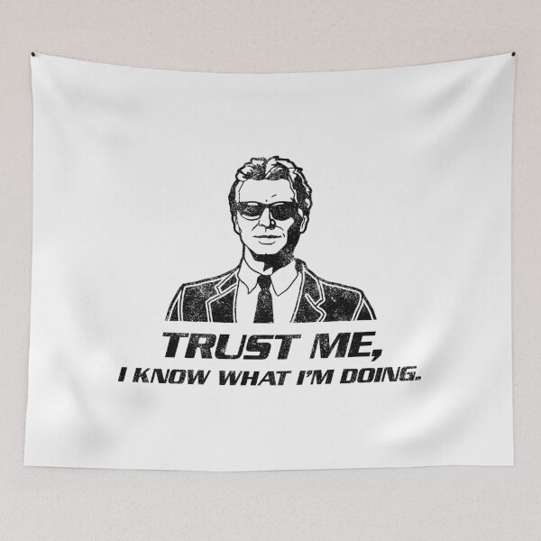 Item preview, Trust Me I Know What I'm Doing designed and sold by CCCDesign.