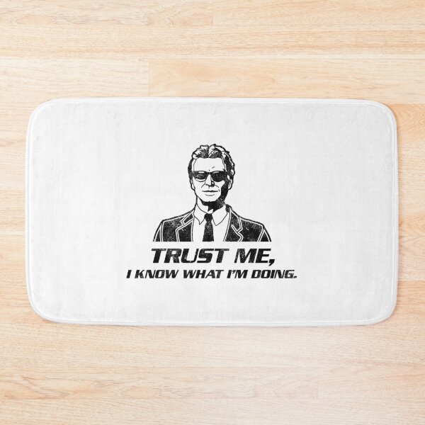 Item preview, Trust Me I Know What I'm Doing designed and sold by CCCDesign.
