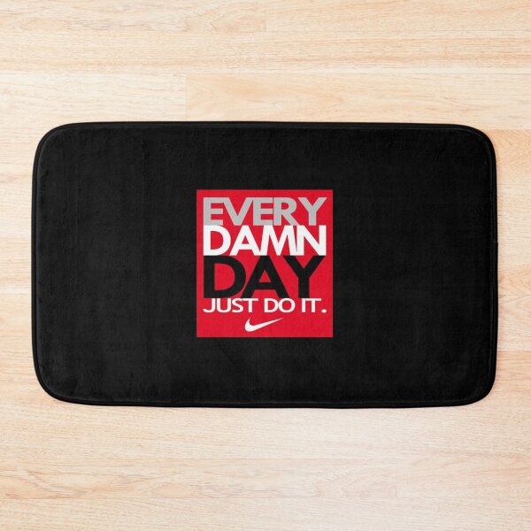 Item preview, Every damn day just do it.  designed and sold by Lina369.