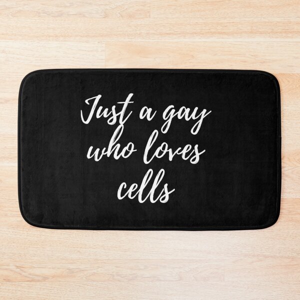 Item preview, Just a gay who loves cells designed and sold by lolquotes.
