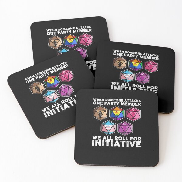 Item preview, When Someone Attacks One Party Member We All Roll For Initiative designed and sold by HalMertz1989.
