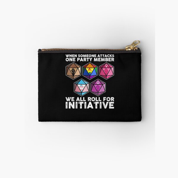 Item preview, When Someone Attacks One Party Member We All Roll For Initiative designed and sold by HalMertz1989.