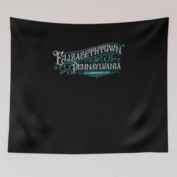 Item preview, Elizabethtown Pennsylvania Founded 1746 Gift designed and sold by HalMertz1989.