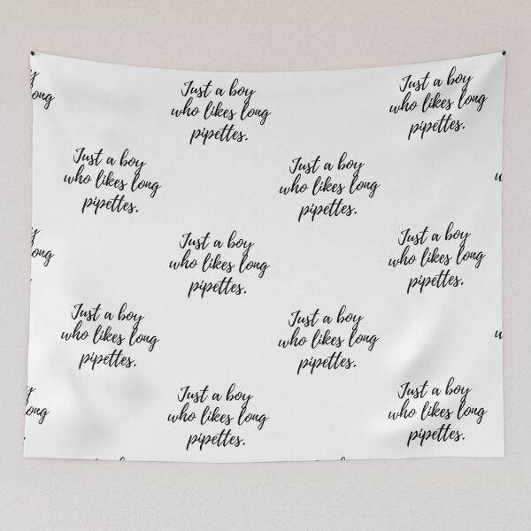 Item preview, Just a boy who likes long pipettes designed and sold by lolquotes.