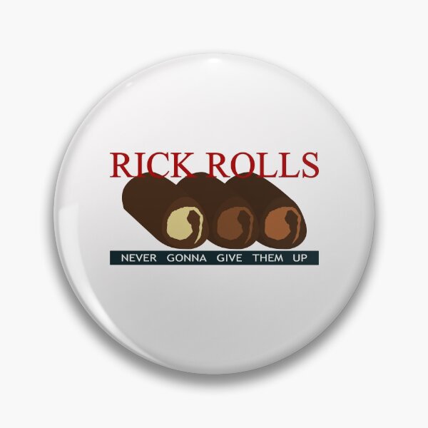 Rick Astley meme Pin for Sale by blurry-mind