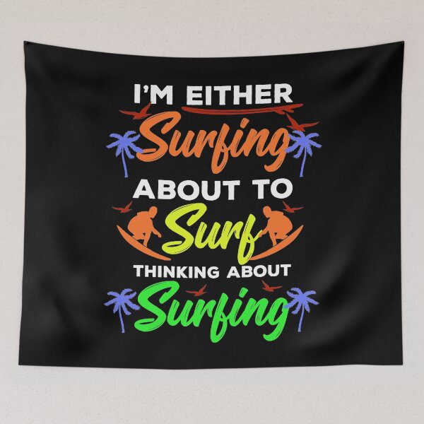 Item preview, I am Surfing about to Surf thinking about it designed and sold by NeXore.