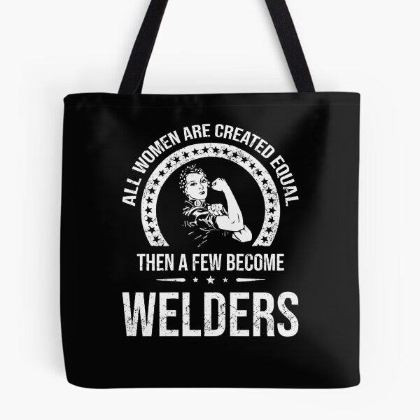 Item preview, Few Women Become Welders designed and sold by Scarlettole137.
