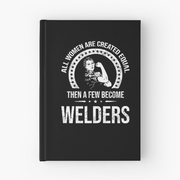 Item preview, Few Women Become Welders designed and sold by Scarlettole137.
