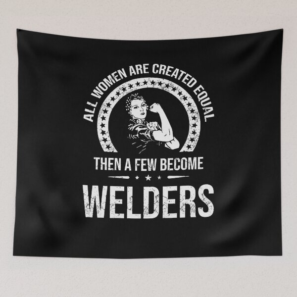 Item preview, Few Women Become Welders designed and sold by Scarlettole137.