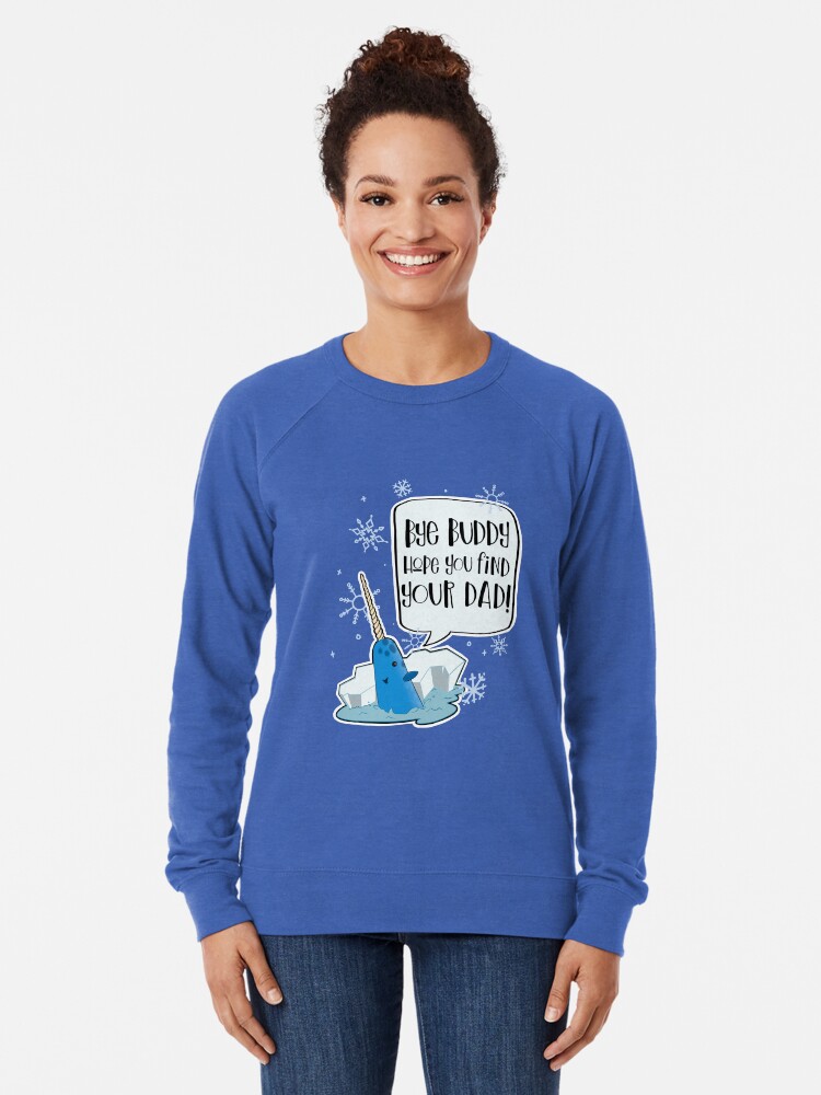Bye Buddy Hope You Find Your Dad Mr Narwhal Elf Movie