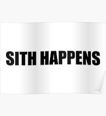 Sith Happens Poster