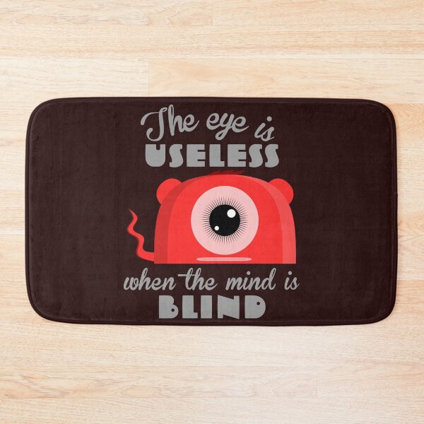 Item preview, the eye is useless when the mind is blind. eye designed and sold by doctors-apparel.