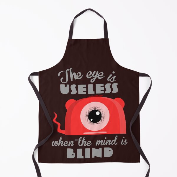 Item preview, the eye is useless when the mind is blind. eye designed and sold by doctors-apparel.