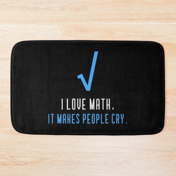 Item preview, "I love math it makes people cry" Teacher design designed and sold by Branjos.