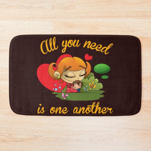 Item preview, all you need is one another. mother and son designed and sold by doctors-apparel.