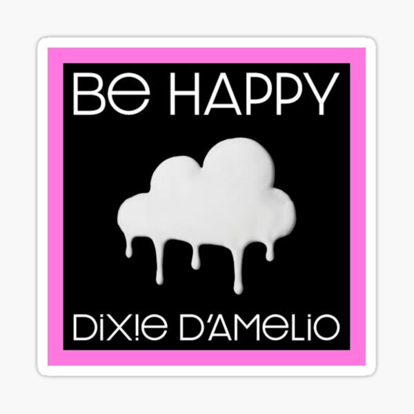 dixie,dixie d amelio be happy,dixie d amelio be happy,dixie d...