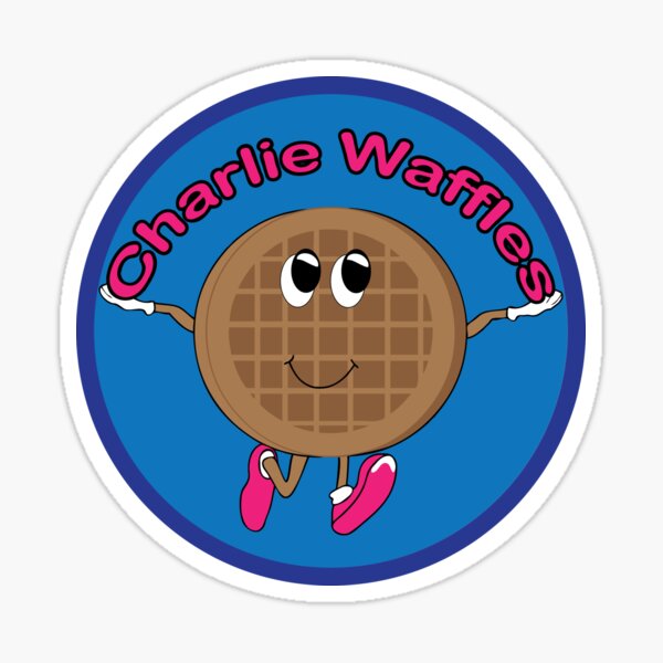 Charlie Waffles! 