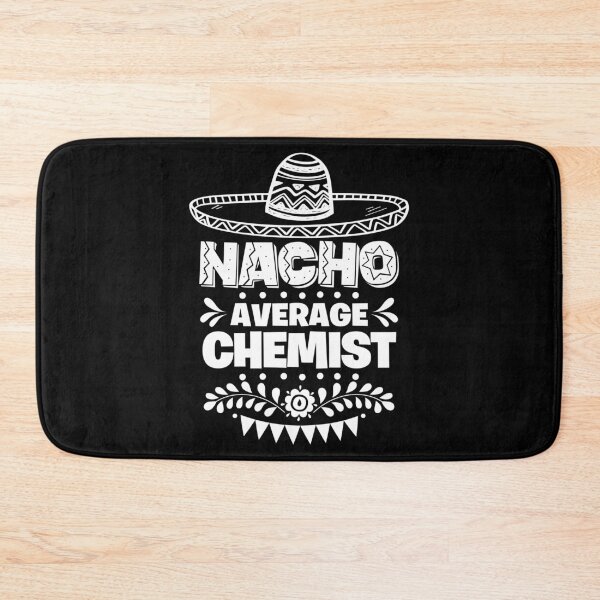 Item preview, Nacho Average Chemist Fun Gift Cinco De Mayo designed and sold by Orange Pieces.