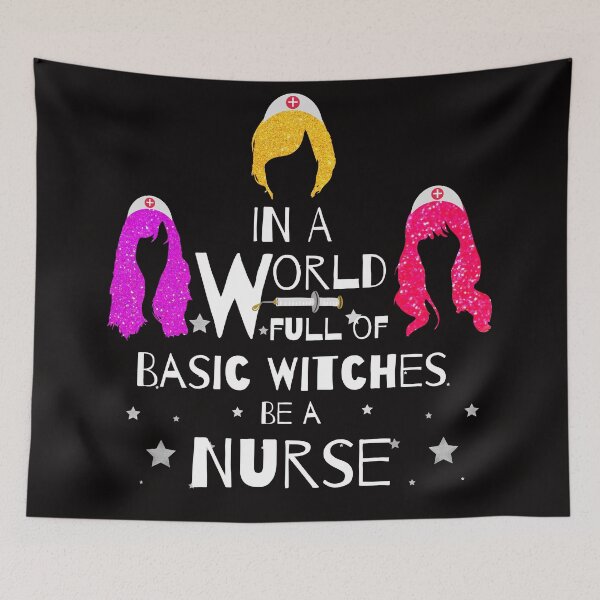 Item preview, In World Full of Basic Witches Be a Nurse Shirt designed and sold by Ornuma.