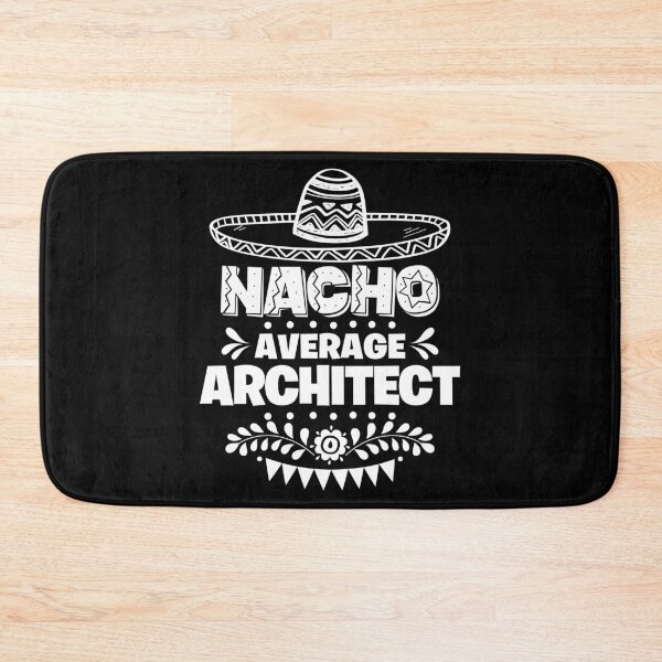 Item preview, Nacho Average Architect Fun Gift Cinco De Mayo designed and sold by Orange Pieces.