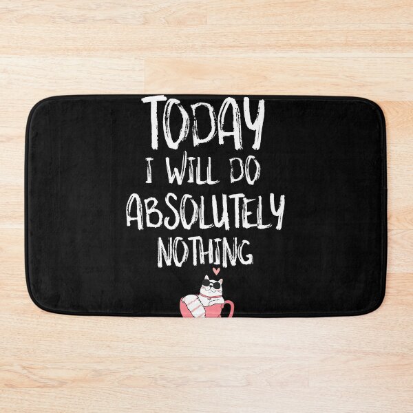Item preview, Today I will Do Absolutely Nothing Funny Lazy Cat Lover Gift designed and sold by Akmloza.