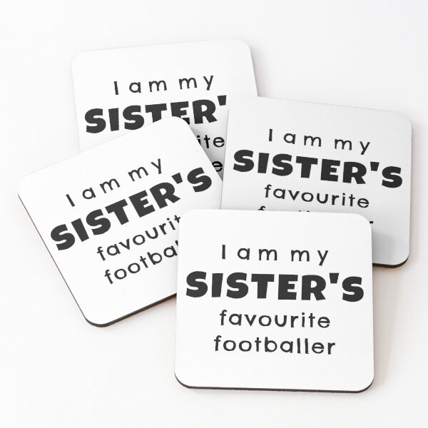 Item preview, I am my sister's favourite footballer designed and sold by TheGreenGoat.