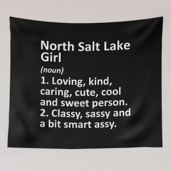 Item preview, NORTH SALT LAKE GIRL UT UTAH Funny City Home Roots  designed and sold by MichaelDichiera.