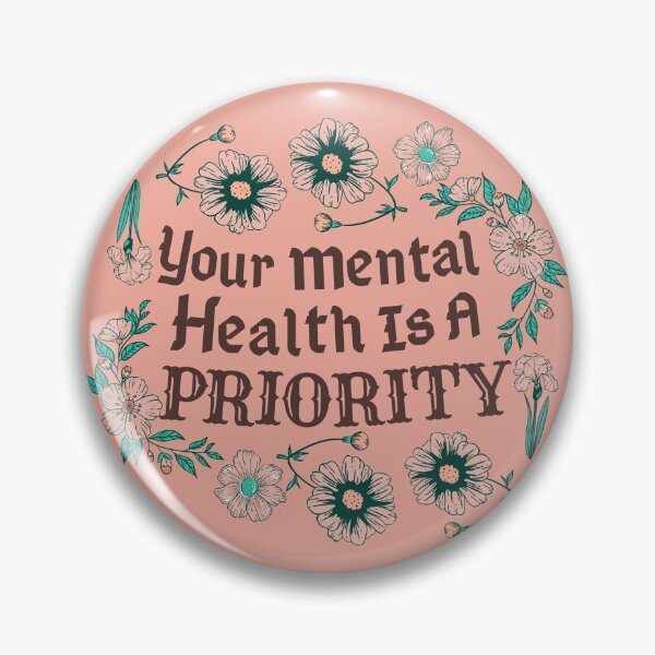 Item preview, Mental Health Awareness Your Mental Health is A Priority designed and sold by cation-studio.