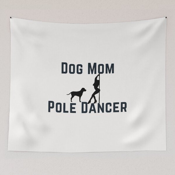 Item preview, Dog Mom Pole Dancer - Pole Dance Design designed and sold by Liniskop.