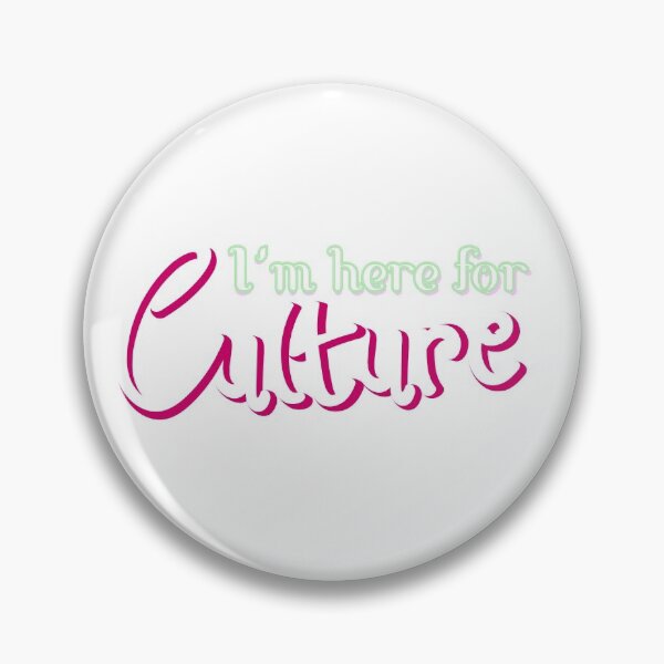 Item preview, I'm here for culture designed and sold by Jokertags.