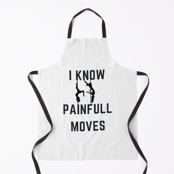 Item preview, I Know Painful Moves - Pole Dance Design designed and sold by Liniskop.