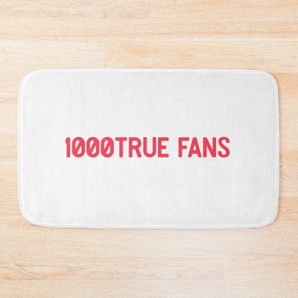 Item preview, 1000 True Fans designed and sold by So Witcasm ?.