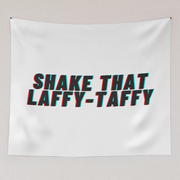 Item preview, Shake That Laffy-Taffy designed and sold by Aldo Daci.